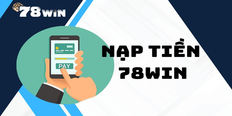 nap-tien-78win-don-gian-1.png
